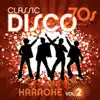 Karaoke Star Explosion - Classic 70s Disco Karaoke, Vol. 2
